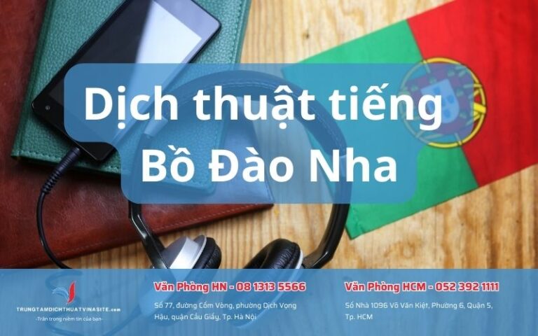 Dịch thuật tiếng Bồ Đào Nha sang tiếng Việt & ngược lại 
