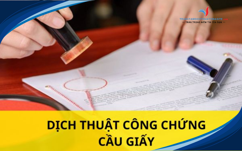 dich-thuat-cong-chung-tai-cau-giay